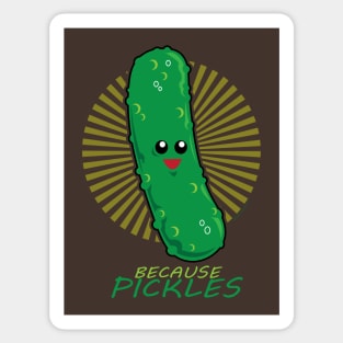 Because PICKLES! Sticker